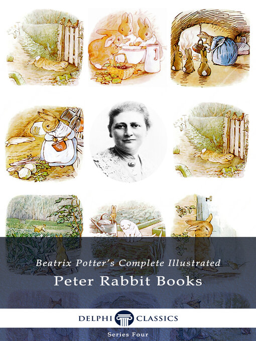 Title details for Delphi Complete Peter Rabbit Books by Beatrix Potter (Illustrated) by Beatrix Potter - Available
